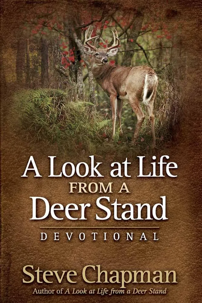 A Look at Life from a Deer Stand Devotional Hardcover  August 1, 2009