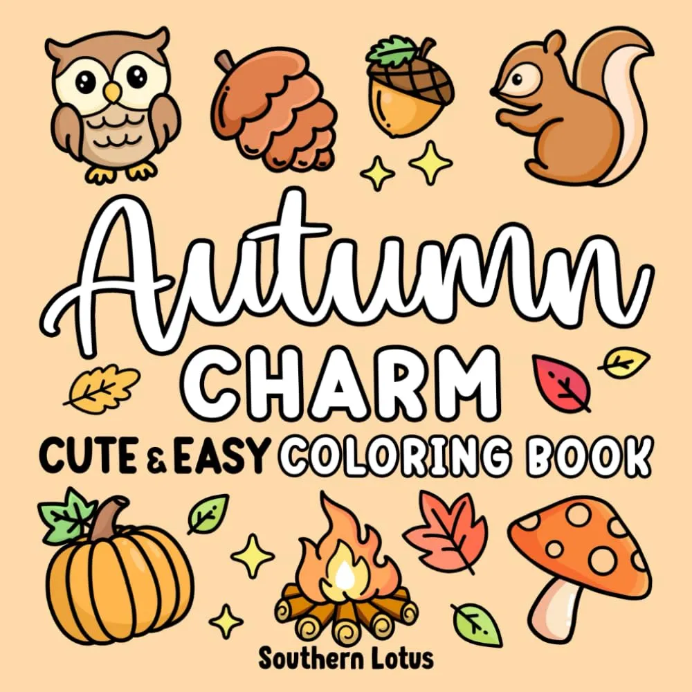 Autumn Charm: Coloring Book Cute and Easy Drawings for Adults and Teens Featuring Fall Season and Cozy Objects, Bold and Big Designs in Collage Style ... Free and Relaxation (Bold & Easy Coloring) Paperback  June 10, 2024