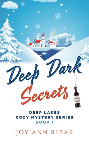 Deep Dark Secrets (Deep Lakes Cozy Mysteries) Paperback  January 23, 2024