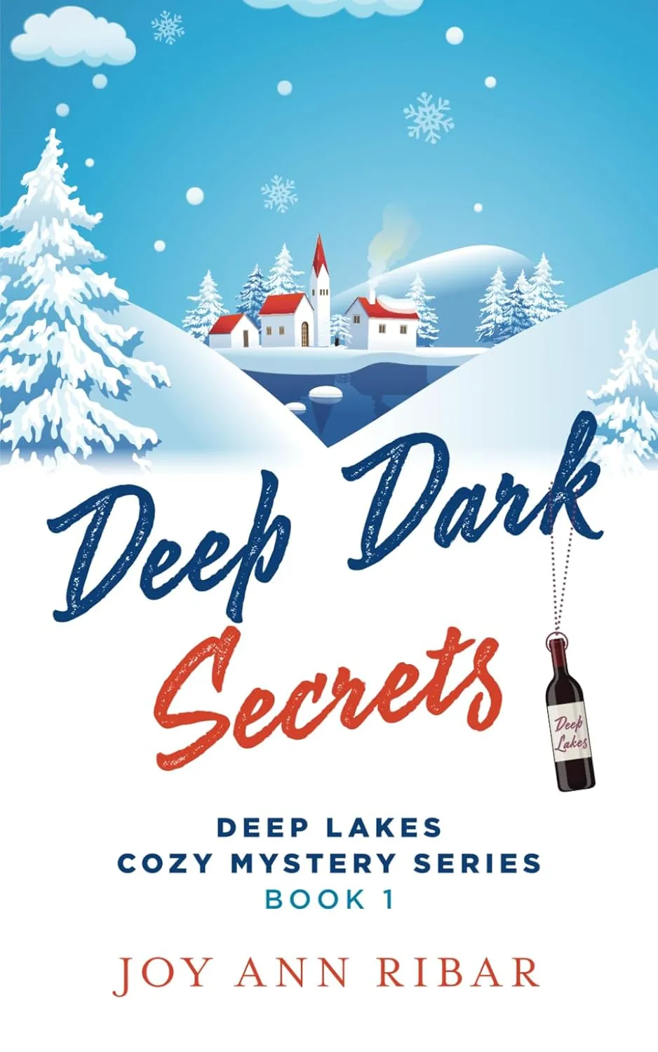Deep Dark Secrets (Deep Lakes Cozy Mysteries) Paperback  January 23, 2024